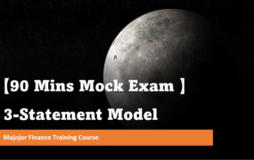 【90 Mins Mock Exam】3-Statement Model Training Course